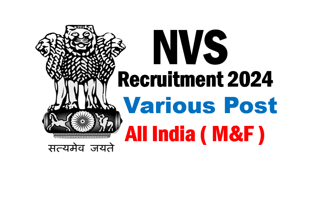 NVS Non Teaching Latest Recruitment 2024 out-Apply for Various 1377 Posts